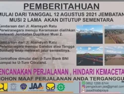 Ada Perbaikan Mulai 12 Agustus Jembatan Musi II Ditutup