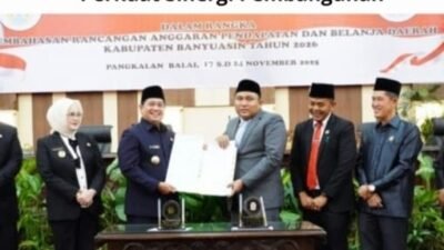 RAPBD 2026 Banyuasin Disetujui, Pemkab dan DPRD Perkuat Sinergi Pembangunan
