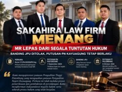 Sakahira Law firm Menang, MR Lepas dari Segala Tuntutan Hukum