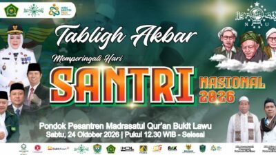 Tabligh Akbar Hari Santri 2026 ; Santri Menguatkan Negeri Menuju Indonesia Emas